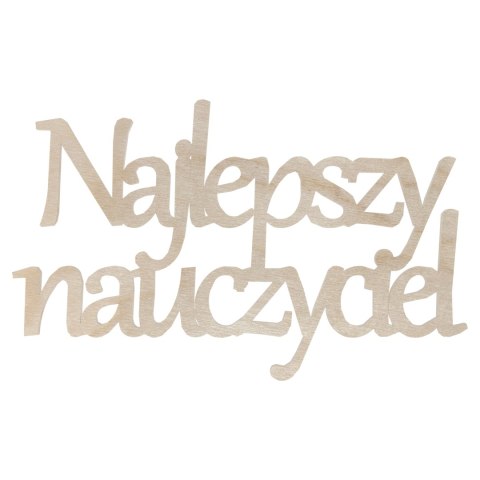 Dzień Nauczyciela Prezent Napis Drewniany NAJLEPSZY NAUCZYCIEL Dekor Eko Dzień Nauczyciela Prezent Napis Drewniany NAJLEPSZY NAUCZYCIEL Dekor Eko