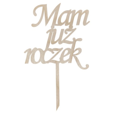 Topper na Tort Napis Drewniany Mam już roczek Pierwsze Urodziny Dekor Eko Topper na Tort Napis Drewniany Mam już roczek Pierwsze Urodziny Dekor Eko