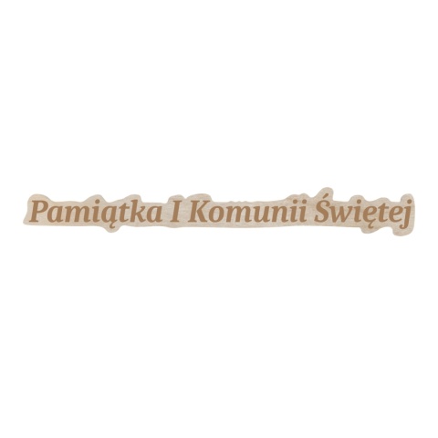 Pamiątka I Komunii Świętej Napis Drewniany Dekor Rękodzieło Decoupage Eko Pamiątka I Komunii Świętej Napis Drewniany Dekor Rękodzieło Decoupage Eko