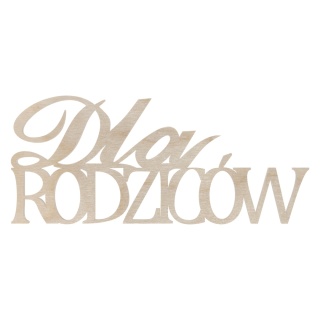 Scrapka Napis DLA RODZICÓW Dzień Mamy Taty Jubileusz Podziękowania Dekor