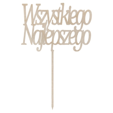 Topper Wszystkiego Najlepszego Napis na Tort Urodziny Drewniany Dekor Eko Topper Wszystkiego Najlepszego Napis na Tort Urodziny Drewniany Dekor Eko