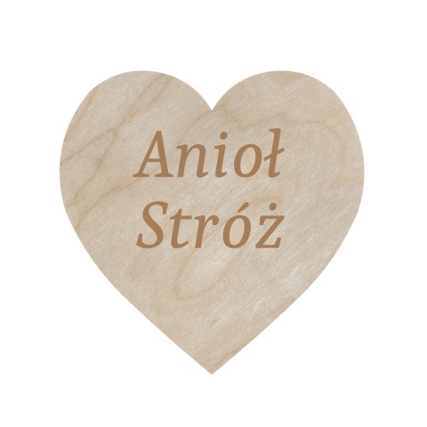 Serce Drewniane Serduszko z Grawerem Anioł Stróż Scrapka Ekologiczna 3 cm