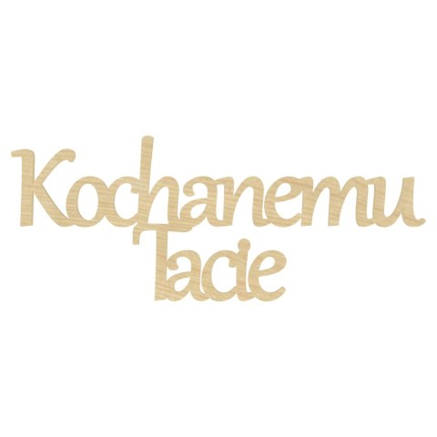 KLON NAPIS KOCHANEMU TACIE PODZIĘKOWANIE WESELE ŚLUB DEKOR PREZENT 15 X 6 cm