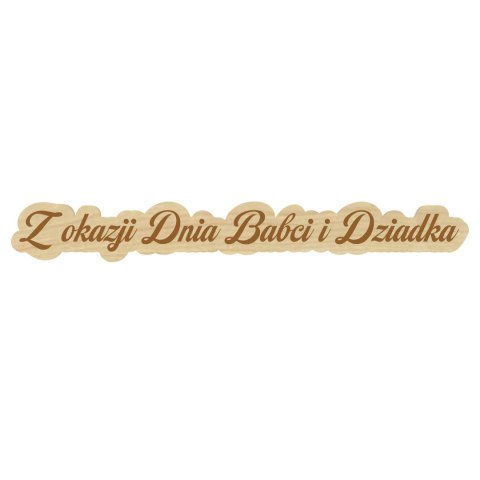 KLON NAPIS Z OKAZJI DNIA BABCI I DZIADKA PREZENT DLA DZIADKÓW 15,2 X 2 cm